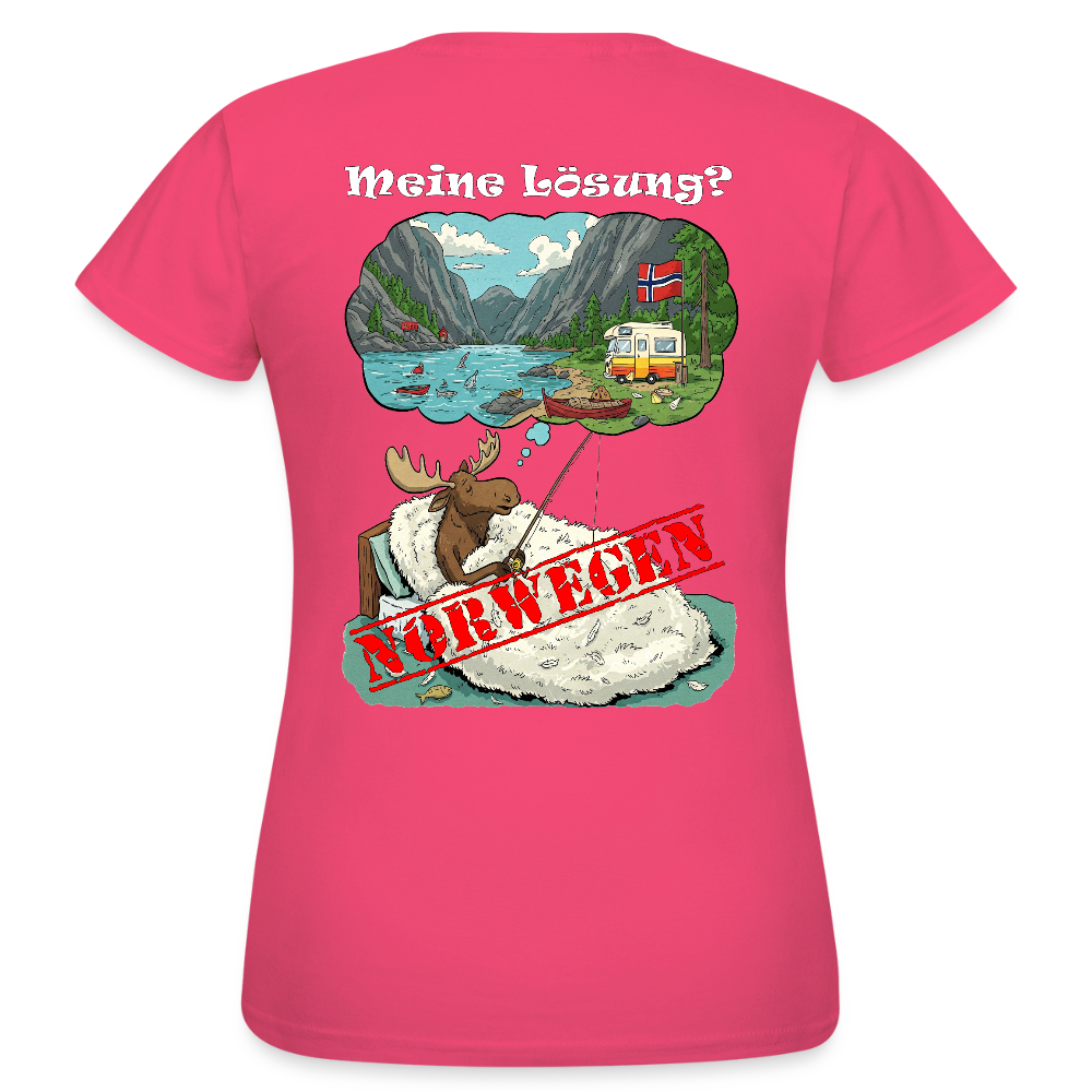 Frauen T-Shirt Meine Lösung - Azalea