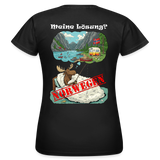 Frauen T-Shirt Meine Lösung - Schwarz