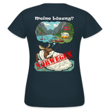 Frauen T-Shirt Meine Lösung - Navy